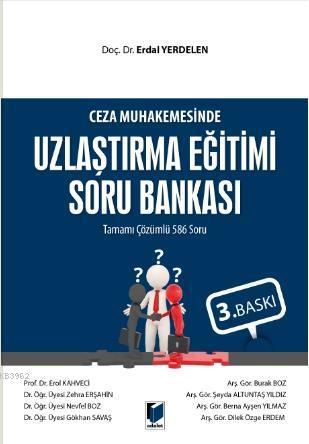 Ceza Muhakemesinde Uzlaştırma Eğitimi Soru Bankası