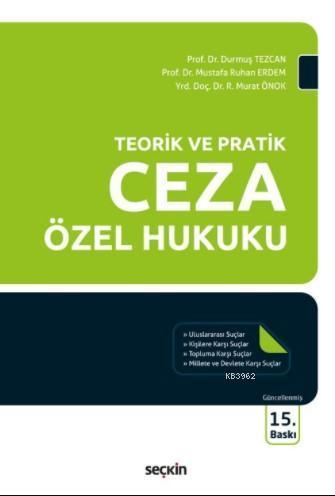 Ceza Özel Hukuku; Teorik ve Pratik