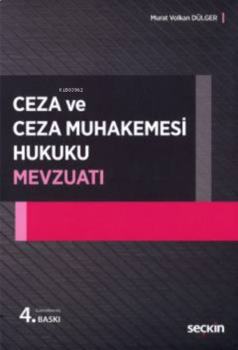 Ceza ve Ceza Muhakemesi Hukuku Mevzuatı