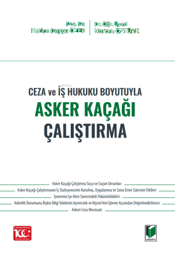 Ceza ve İş Hukuku Boyutuyla Asker Kaçağı Çalıştırma
