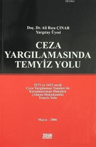 Ceza Yargılamasında Temyiz Yolu