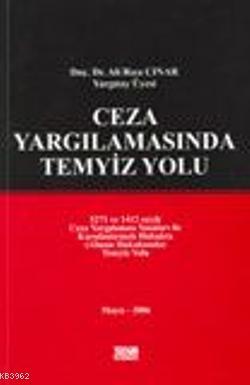 Ceza Yargılamasında Temyiz Yolu