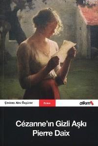 Cézanne'ın Gizli Aşkı