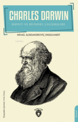 Charles Darwin;Hayatı ve Bilimsel Çalışmaları