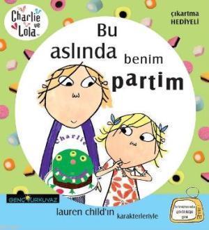 Charlie ve Lola Bu Aslında Benim Partim