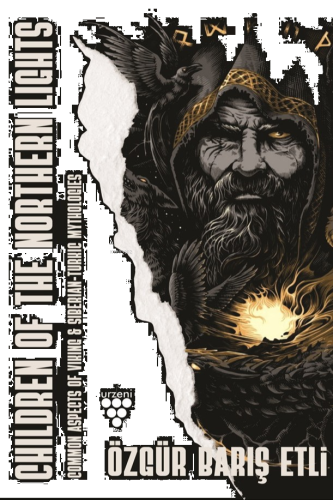 Children Of The Northern Lights;“Common Aspects Of Viking And Siberian-Turkic Mythologies"