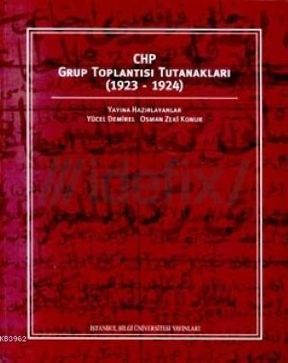 Chp Grup Toplantısı Tutanakları (1923-1924)