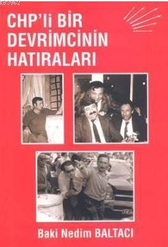 Chp'li Bir Devrimcinin Hatıraları