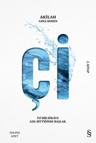 Çi (2. Kitap); İyi Bir Hikâye Asıl Bittiğinde Başlar