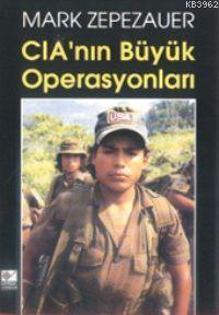 CIA'nın Büyük Operasyonları