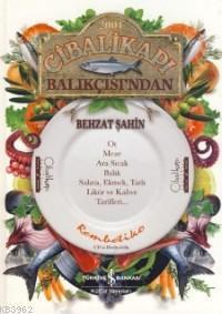 Cibalikapı Balıkçısı'ndan