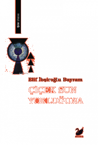 Çiçek Sun Yokluğuna