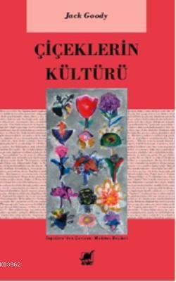 Çiçeklerin Kültürü