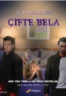 Çifte Bela - Jolie Wilkins Serisi 2. Kitap
