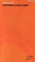 Çığrından Çıkmış Zaman