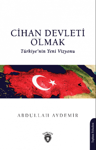 Cihan Devleti Olmak