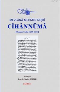 Cihânnümâ; Osmanlı Tarihi 1288-1485