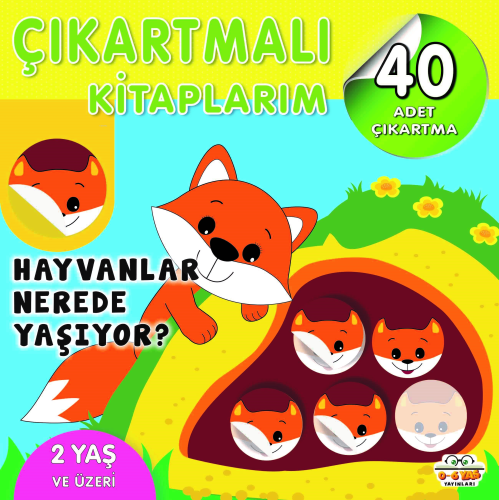 Çıkartmalı Kitaplarım-Hayvanlar Nerede Yaşıyor?