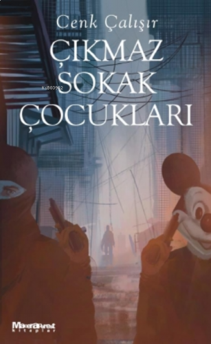 Çıkmaz Sokak Çocukları
