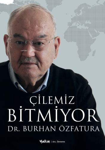 Çilemiz Bitmiyor
