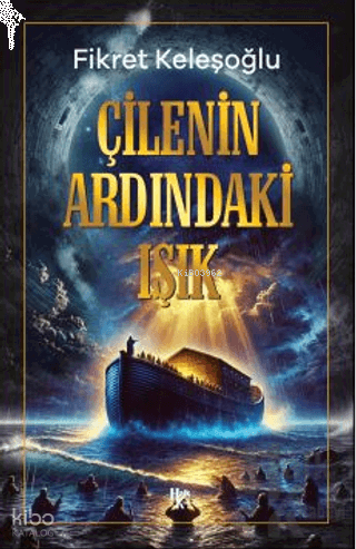Çilenin Ardındaki Işık