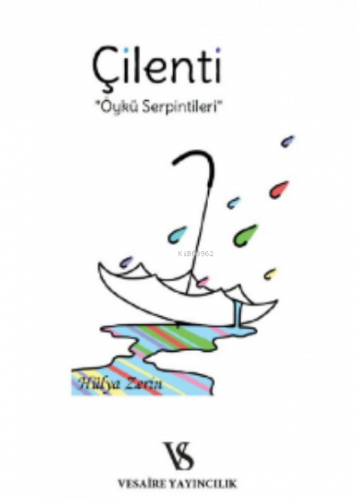 Çilenti;Öykü Serpintileri