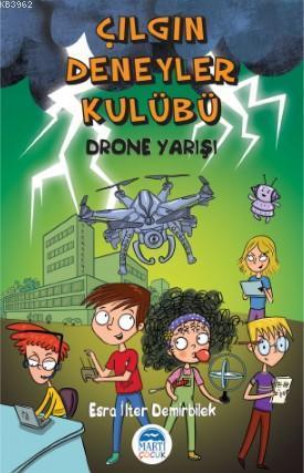 Çılgın Deneyler Kulübü; Drone Yarışı
