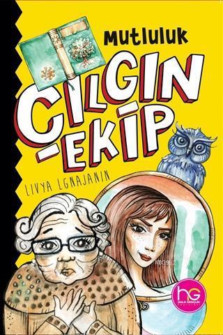 Çılgın Ekip - Mutluluk