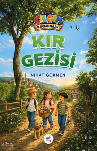 Çılgın Kahramanlar - Kır Gezisi