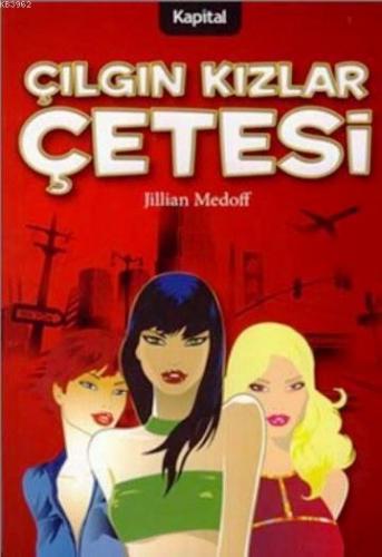 Çılgın Kızlar Çetesi