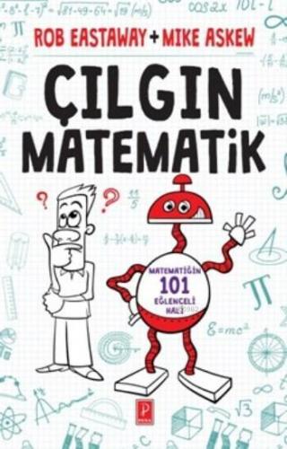 Çılgın Matematik; Matematiğin 101 Eğlenceli Hali