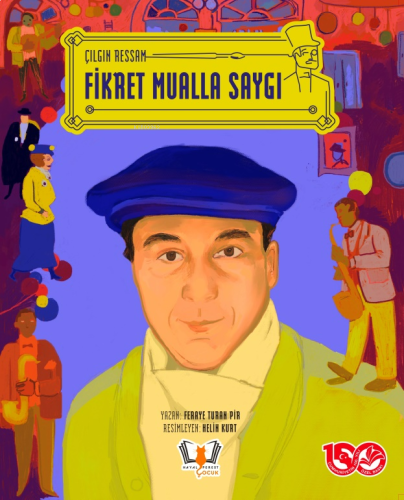 Çılgın Ressam Fikret Mualla Saygı