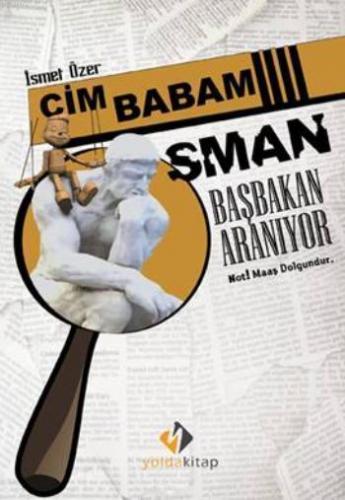 Cim Babam Osman; Başbakan Aranıyor