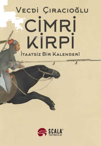 Cimri Kirpi - İtaatsiz Bir Kalenderi