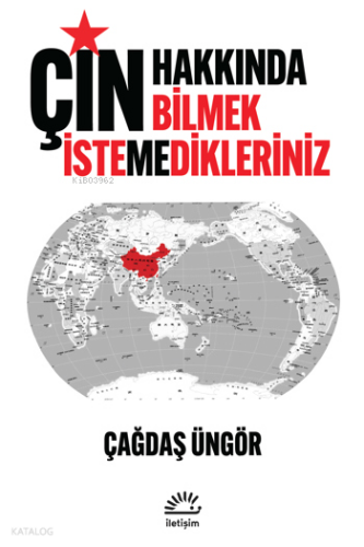 Çin Hakkında Bilmek İstemedikleriniz
