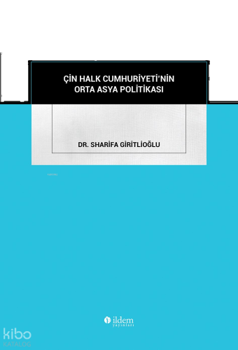 Çin Halk Cumhuriyeti'nin Orta Asya Politikası