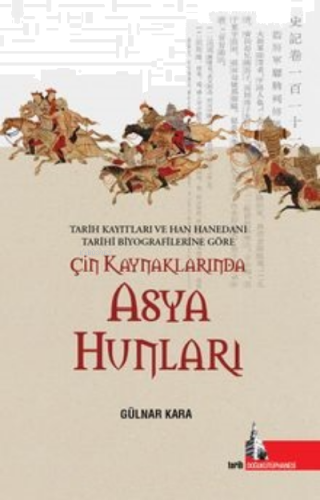 Çin Kaynaklarında Asya Hunları