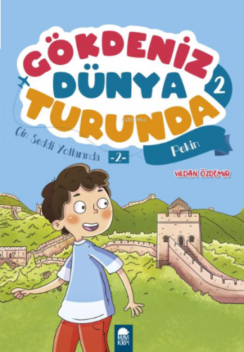 Çin Seddi Yolunda 2 Pekin - Gökdeniz Dünya Turunda 2