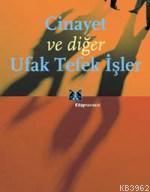 Cinayet ve Diğer Ufak Tefek İşler