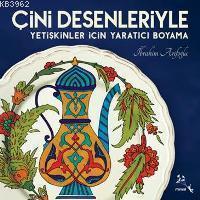 Çini Desenleriyle Yetişkinler için Yaratcı Boyama