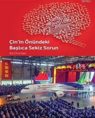 Çin'in Önündeki Başlıca Sekiz Sorun