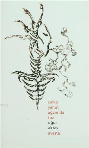 Çinko Yahut Ağzımda Toz