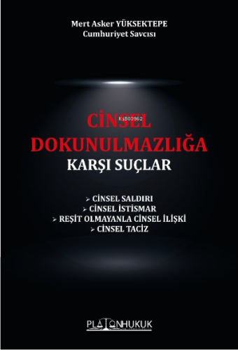 Cinsel Dokunulmazlığa Karşı Suçlar