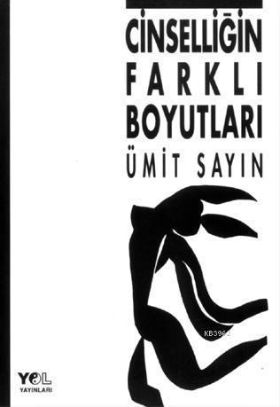Cinselliğin Farklı Boyutları