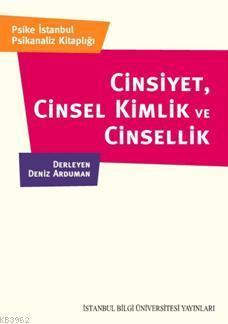 Cinsiyet, Cinsel Kimlik ve Cinsellik