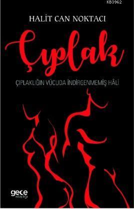 Çıplak; Çıplaklğın Vücüda İndirgenmiş Hali