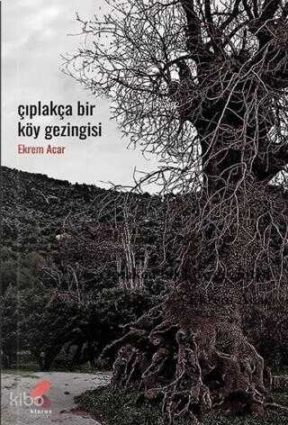 Çıplakça Bir Köy Gezintisi