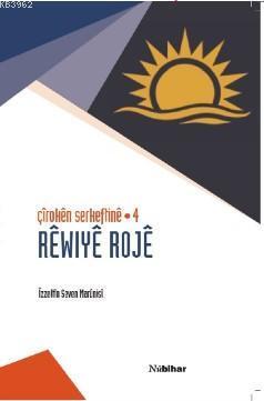 Çîrokên Serkeftinê 4; Rêwiyê Rojê