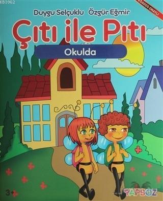 Çıtı ile Pıtı Okulda