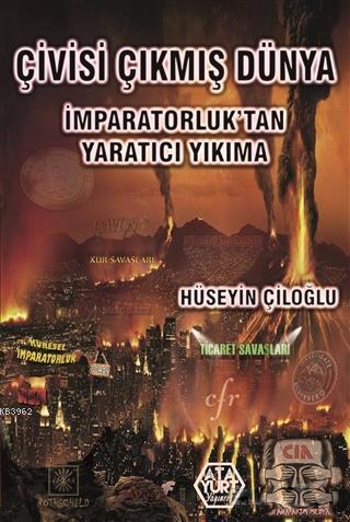 Çivisi Çıkmış Dünya; İmparatorluk'tan Yaratıcı Yıkıma